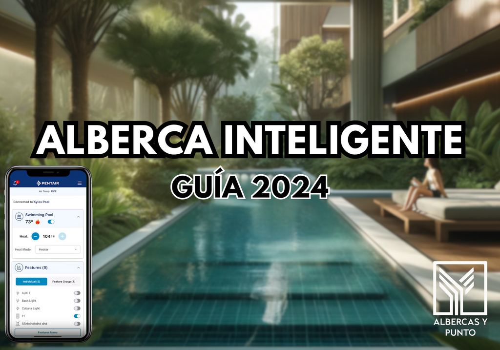 GUIA 2024: AUTOMATIZACIÓN DE ALBERCAS